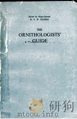 THE ORNITHOLOGISTS‘ GUIDE   1956  PDF电子版封面    H.P.W. HUTSON 