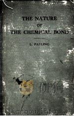 THE NATURE OF THE CHEMICAL BOND AND THE STRUCTURE OF MOLECULES AND CRYSTALS THIRD EDITION（1960 PDF版）