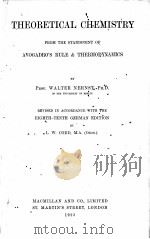 THEORETICAL CHEMISTRY FROM THE STANDPOINT OF AVOGADRO‘S RULE AND THERMODYNAMICS（1923 PDF版）