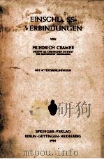 EINSCHLUSS-VERBINDUNGEN   1954  PDF电子版封面    FRIEDRICH CRAMER 