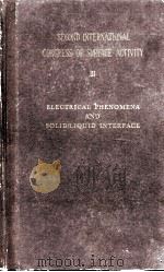 SECOND INTERNATIONAL CONGRESS OF SURFACE ACTIVITY VOL. III ELECTRICAL PHENOMENA AND SOLID/LIQUID INT（1957 PDF版）