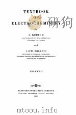 TEXTBOOK OF ELECTROCHEMISTRY VOLUME I（1951 PDF版）