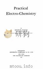 PRACTICAL ELECTRO-CHEMISTRY   1901  PDF电子版封面     