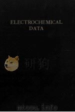 ELECTROCHEMICAL DATA   1952  PDF电子版封面    B.E. CONWAY 