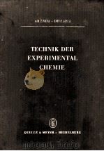 TECHNIK DER EXPERIMENTALCHEMIE   1954  PDF电子版封面    ARENDT DORMER 