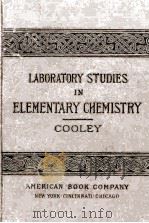 LABORATORY STUDIES IN ELEMENTARY CHEMISTRY（1894 PDF版）