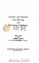 SCIENTIFIC AND INDUSTRIAF GLASS BLOWING AND LABORATORY TECHNIQUES（1959 PDF版）