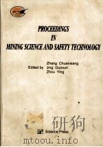 PROCEEDINGS IN MINING SCIENCE AND SAFETY TECHNOLOGY     PDF电子版封面    Zhang Chuanxiang  Jing Guoxun 