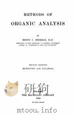 METHODS OF ORGANIC ANALYSIS SECOND EDITION   1920  PDF电子版封面    HENRY C. SHERMAN 