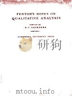 NOTES ON QUALITATIVE ANALYSIS   1953  PDF电子版封面    H.J.H. FENTON 