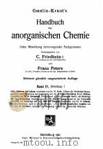 HANDBUCH DER ANORGANISCHEN CHEMIE BAND IV   1911  PDF电子版封面    C. FRIEDHEIM AND FRANZ PETERS 