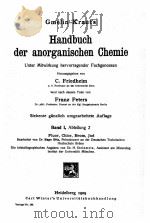 HANDBUCH DER ANORGANISCHE CHEMIE BAND I ABTEILUNG 2   1909  PDF电子版封面    C. FRIEDHEIM AND FRANZ PETERS 