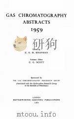 GAS CHROMATOGRAPHY ABSTRACTS 1959   1960  PDF电子版封面    C.E.H. KNAPMAN 