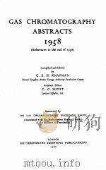 GAS CHROMATOGRAPHY ABSTRACTS 1958   1960  PDF电子版封面    C.E.H. KNAPMAN 