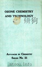 OZONE CHEMISTRY AND TECHNOLOGY   1959  PDF电子版封面     