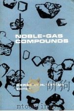 NOBLE-GAS COMPOUNDS   1963  PDF电子版封面    HERBERT H. HYMAN 
