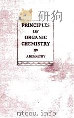 PRINCIPLES OF ORGANIC CHEMISTRY   1949  PDF电子版封面    JOHN LEO ABERNETHY 