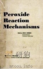 PEROXIDE REACTION MECHANISMS（1962 PDF版）