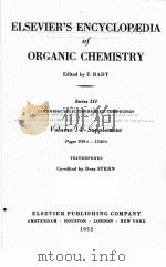 ELSEVIER‘S ENCYCLOPAEDIA OF ORGANIC CHEMISTRY SERIES III VOLUME 14 PAGES 939S-1346S（1952 PDF版）