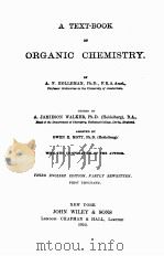 A TEXT-BOOK OF ORGANIC CHEMISTRY（1910 PDF版）