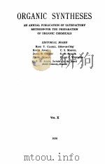 ORGANIC SYNTHESES VOLUME X   1930  PDF电子版封面     