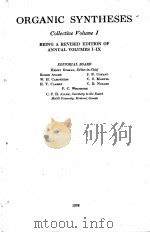 ORGANIC SYNTHESES COLLECTIVE VOLUME I   1932  PDF电子版封面     