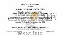 SETS 1-5 （REVISED） OF THE X-RAY POWDER DATA FILE   1960  PDF电子版封面     