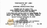 THIRTEENTH SET （1963） OF THE POWDER DIFFRACTION FILE VOL. 2   1962  PDF电子版封面     