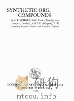 SYNTHETIC ORGANIC COMPOUNDS   1925  PDF电子版封面    S.P. SCHOTZ 