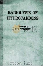 RADIOLYSIS OF HYDROCARBONS（1964 PDF版）