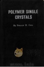 LPOLYMER SINGLE CRYSTALS（1963 PDF版）
