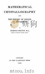 MATHEMATICAL CRYSTALLOGRAPHY AND THE THEORY OF GROUPS OF MOVEMENTS（1903 PDF版）