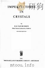 IMPERFECTIONS IN CRYSTALS SECOND EDITION（1961 PDF版）