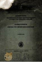 FACHKONFERENZ PHYSIK UND CHEMIE DER KRISTALLE   1957  PDF电子版封面     