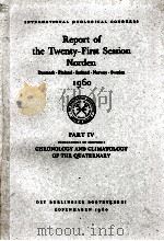 REPORT OF THE TWENTY-FIRST SESSION NORDEN 1960 PART IV   1960  PDF电子版封面     