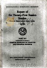 REPORT OF THE TWENTY-FIRST SESSION NORDEN 1960 PART XV   1960  PDF电子版封面     