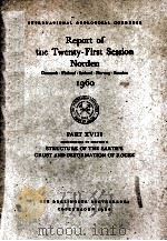 REPORT OF THE TWENTY-FIRST SESSION NORDEN 1960 PART XVIII   1960  PDF电子版封面     