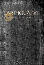 EARTHQUAKES   1936  PDF电子版封面    NICHOLAS HUNTER HECK 