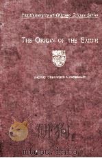 THE ORIGIN OF THE EARTH（1916 PDF版）