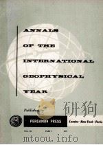 ANNALS OF THE INTERNATIONAL GEOPHYSICAL YEAR VOLUME III PARTS I（ PDF版）