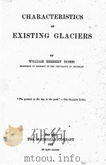 CHARACTERISTICS OF EXISTING GLACIERS（1922 PDF版）