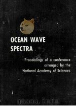OCEAN WAVE SPECTRA   1963  PDF电子版封面     