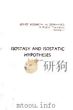 ISOSTASY AND ISOSTATIC HYPOTHESES     PDF电子版封面    E.N. LYUSTIKH 