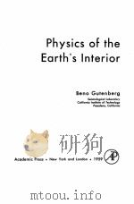 PHYSICS OF THE EARTH‘S INTERIOR   1959  PDF电子版封面    BENO GUTENBERG 