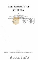 THE GEOLOGY OF CHINA   1939  PDF电子版封面    J.S. LEE 