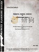 PRINCIPAL FEDERAL SOURCES OF HYDROLOGIC DATA（1943 PDF版）