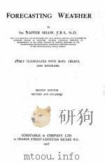 FORECASTING WEATHER SECOND EDITION   1923  PDF电子版封面    NAPIER SHAW 