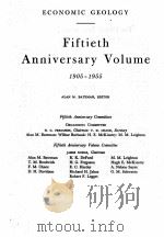FIFTIETH ANNIVERSARY VOLUME 1905-1955 PART I     PDF电子版封面    ALAN M. BATEMAN 