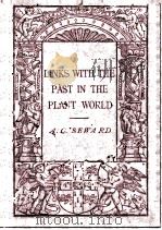 LINKS WITH THE PAST IN THE PLANT WORLD（1911 PDF版）