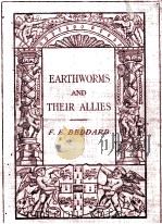 EARTHWORMS AND THEIR ALLIES   1912  PDF电子版封面    FRANK E. BEDDARD 